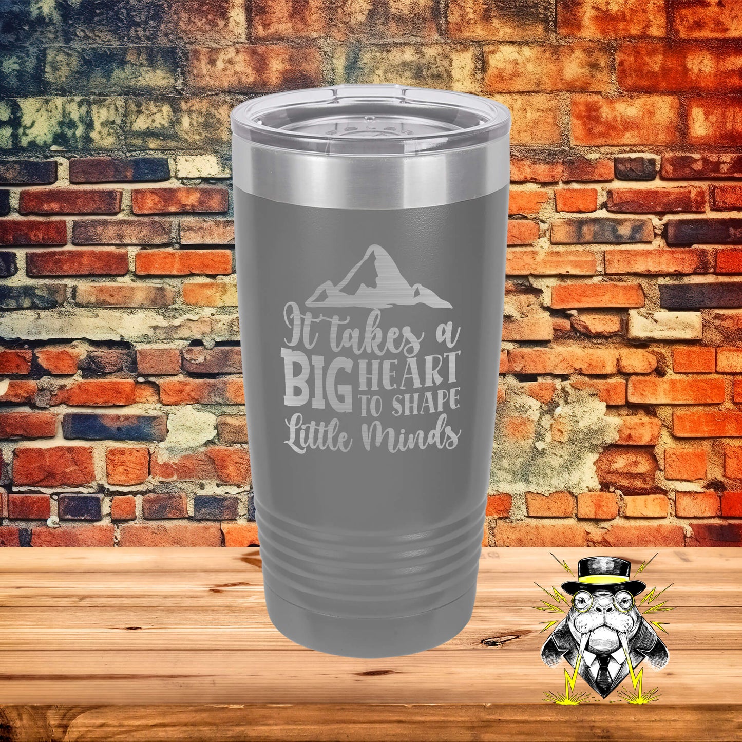 It Takes a Big Heart to Shape Little Minds Engraved Tumbler