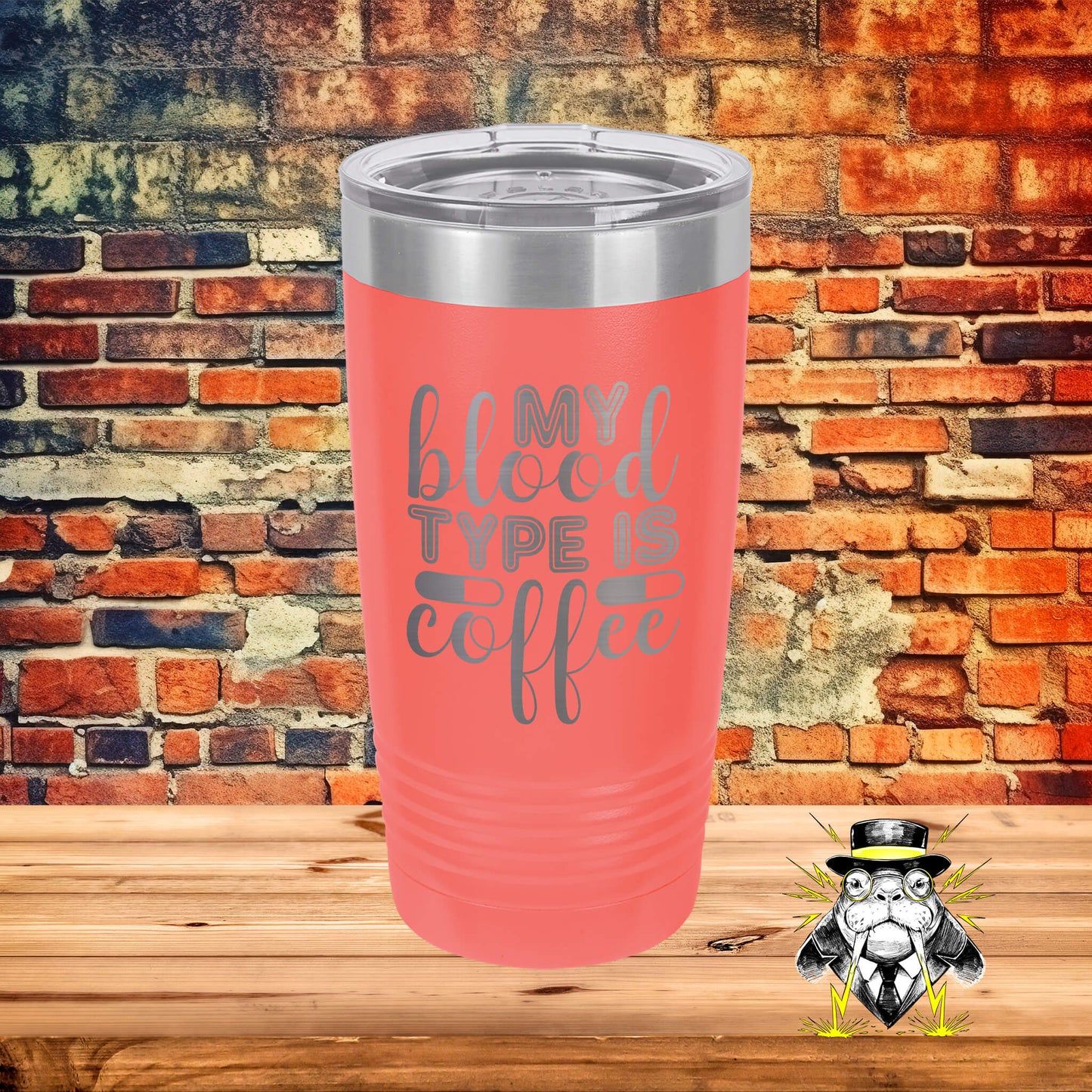 My Blood Type is Coffee Engraved Tumbler