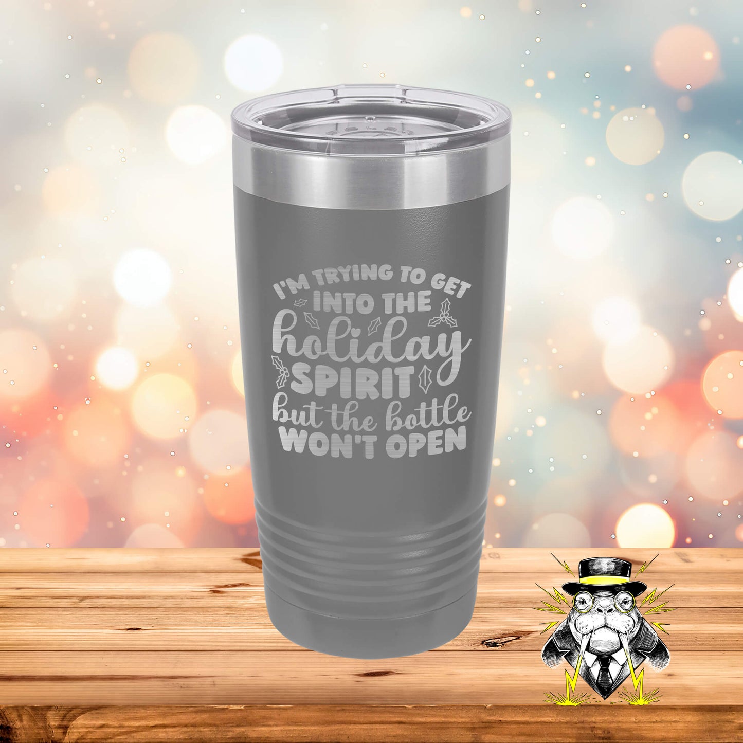 I'm Trying to Get into the Holiday Spirit Engraved Tumbler