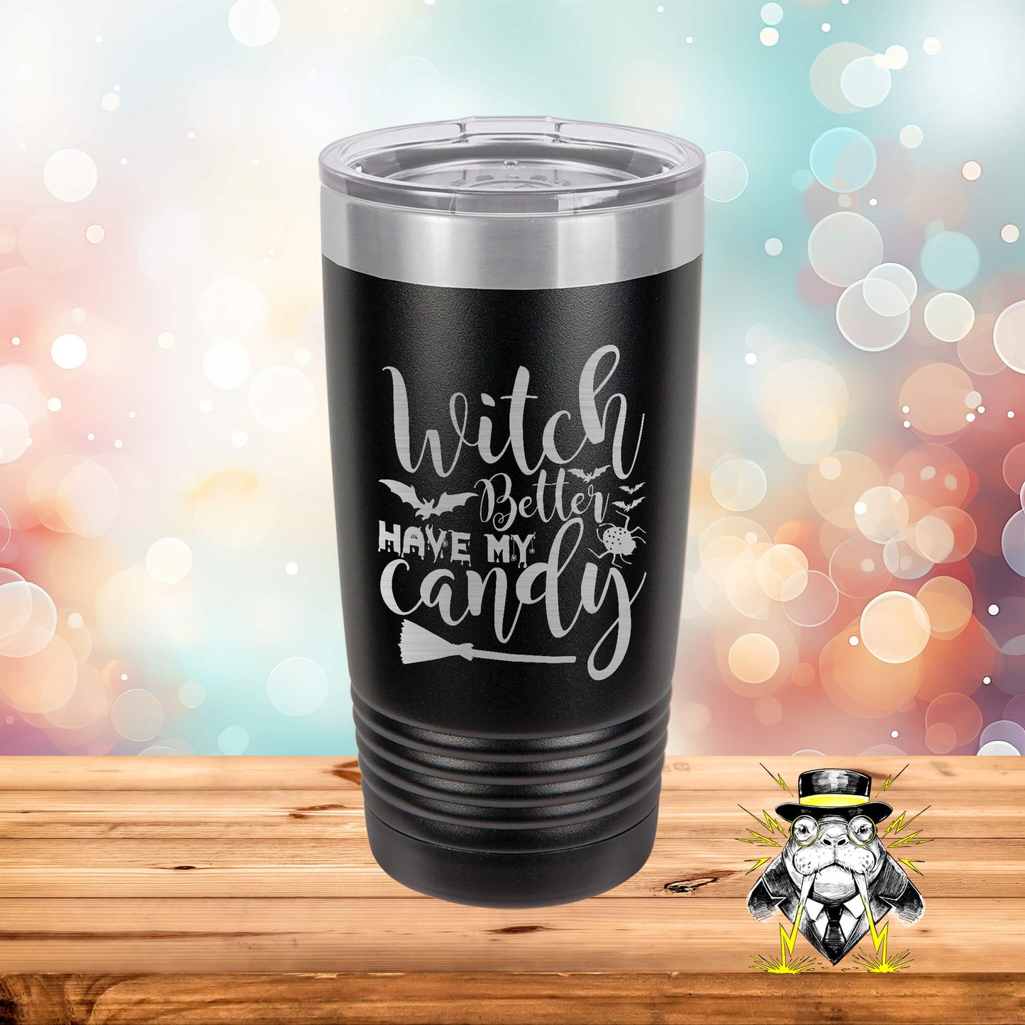 Witch Better Have My Candy Engraved Tumbler