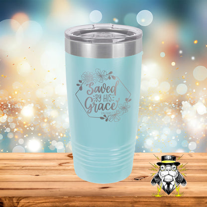 Saved by His Grace Engraved Tumbler