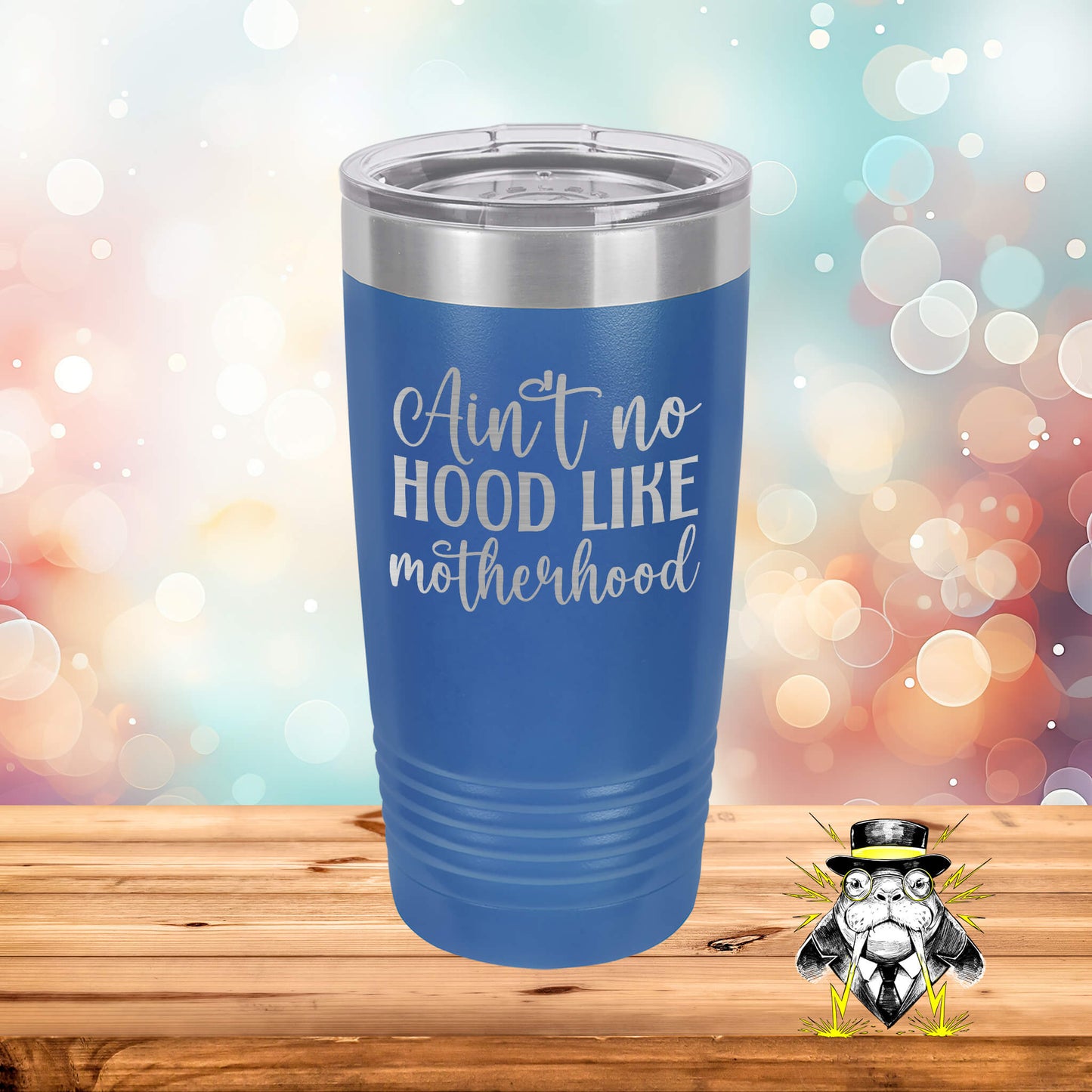 Ain't No Hood Like Motherhood Engraved Tumbler