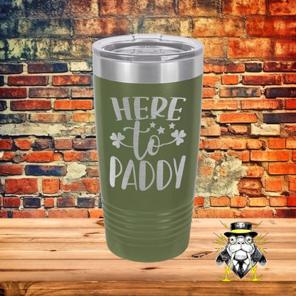 Here to Paddy Engraved Tumbler