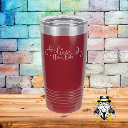 Love Never Fails Engraved Tumbler