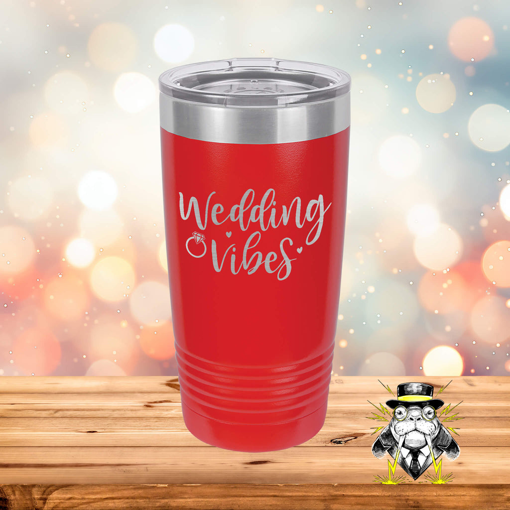 Wedding Vibes Engraved Tumbler