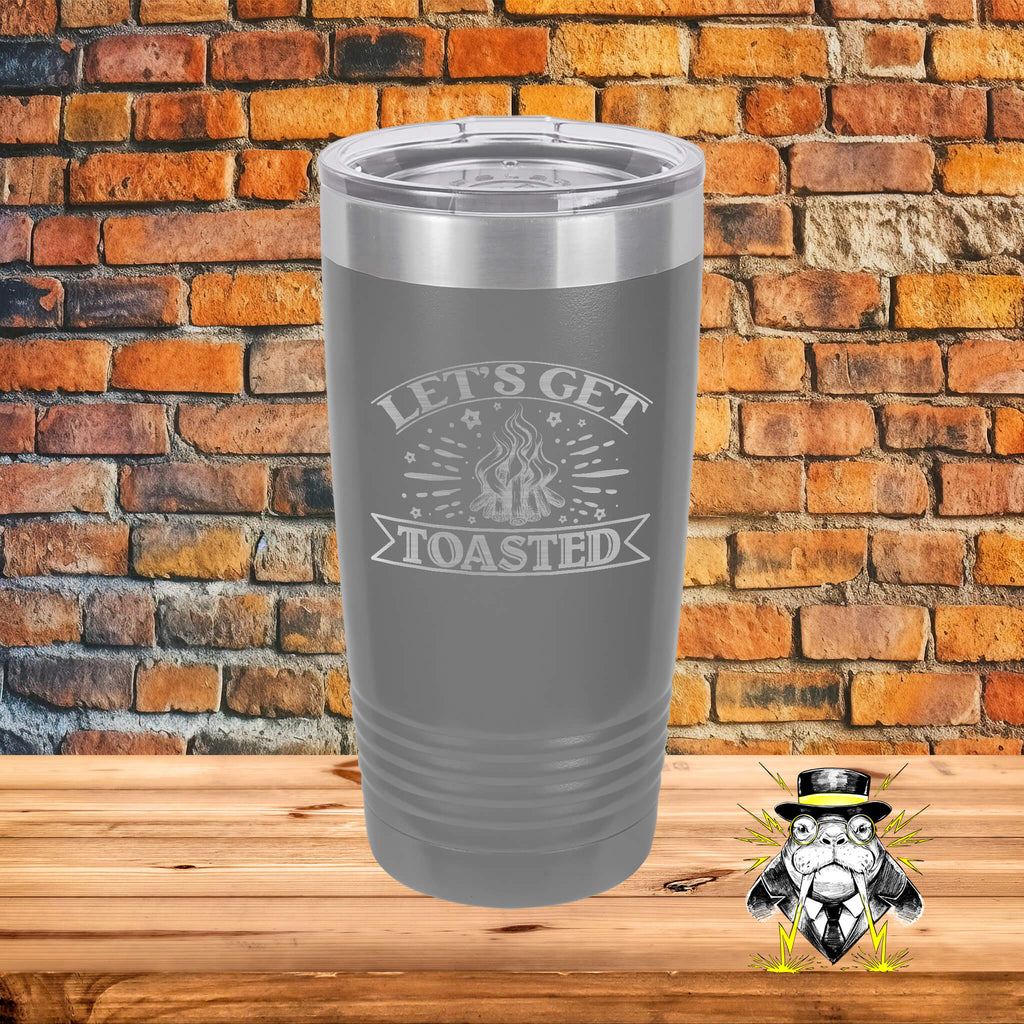 Let's Get Toasted Engraved Tumbler