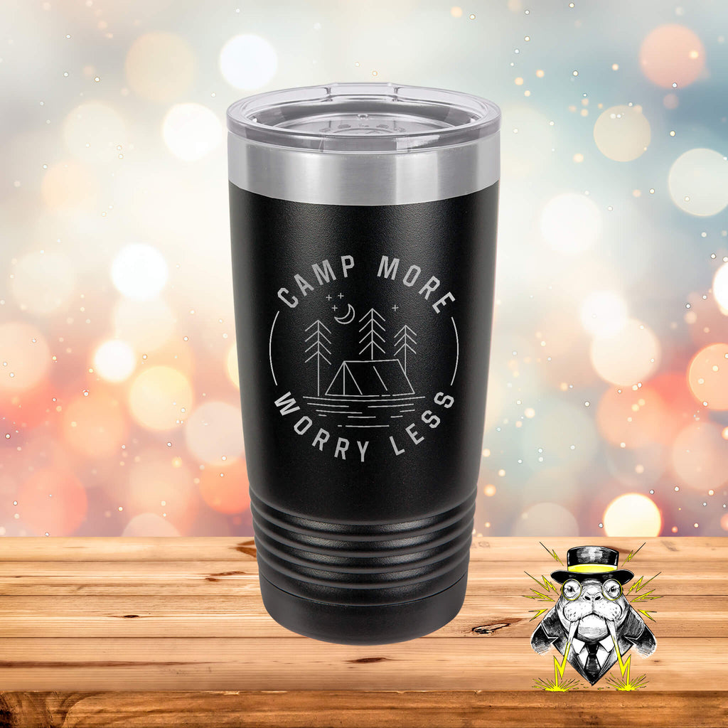 Camp More Worry Less Engraved Tumbler