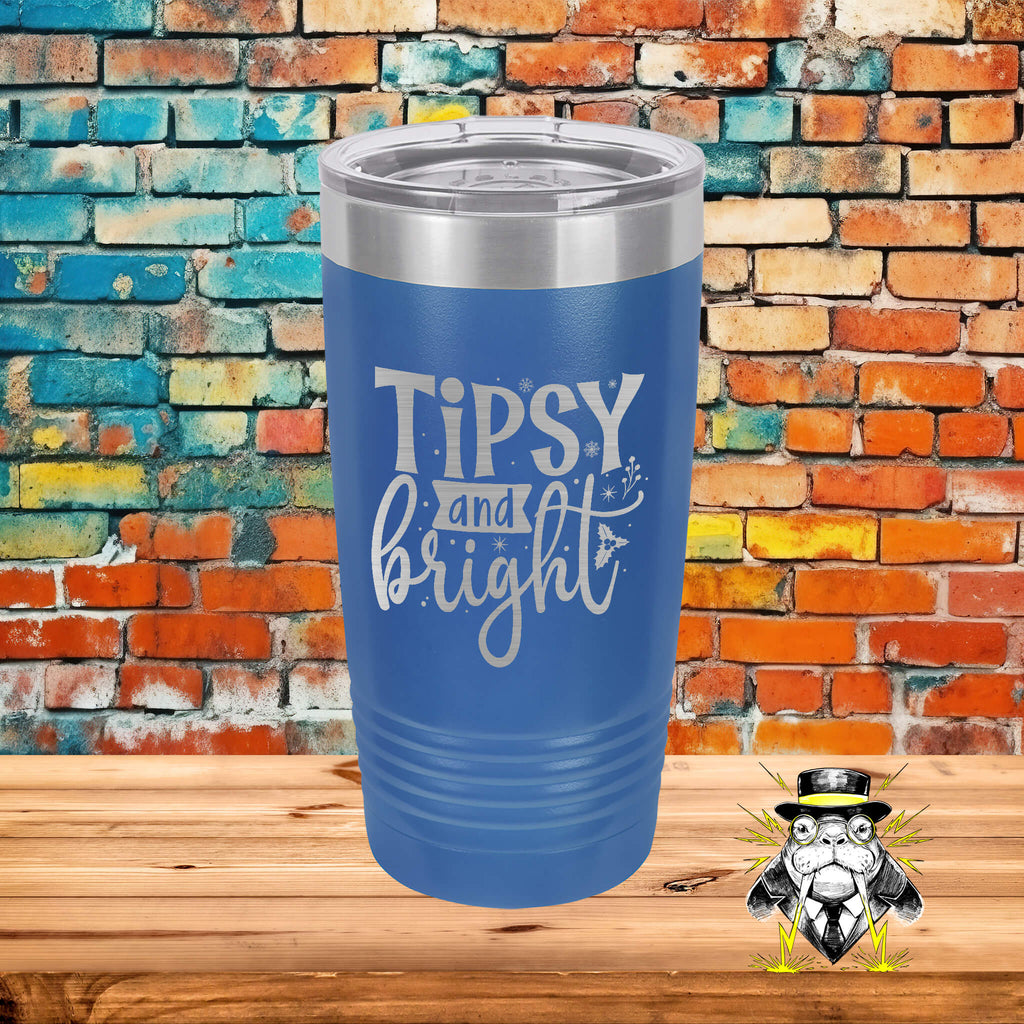 Tipsy and Bright Engraved Tumbler