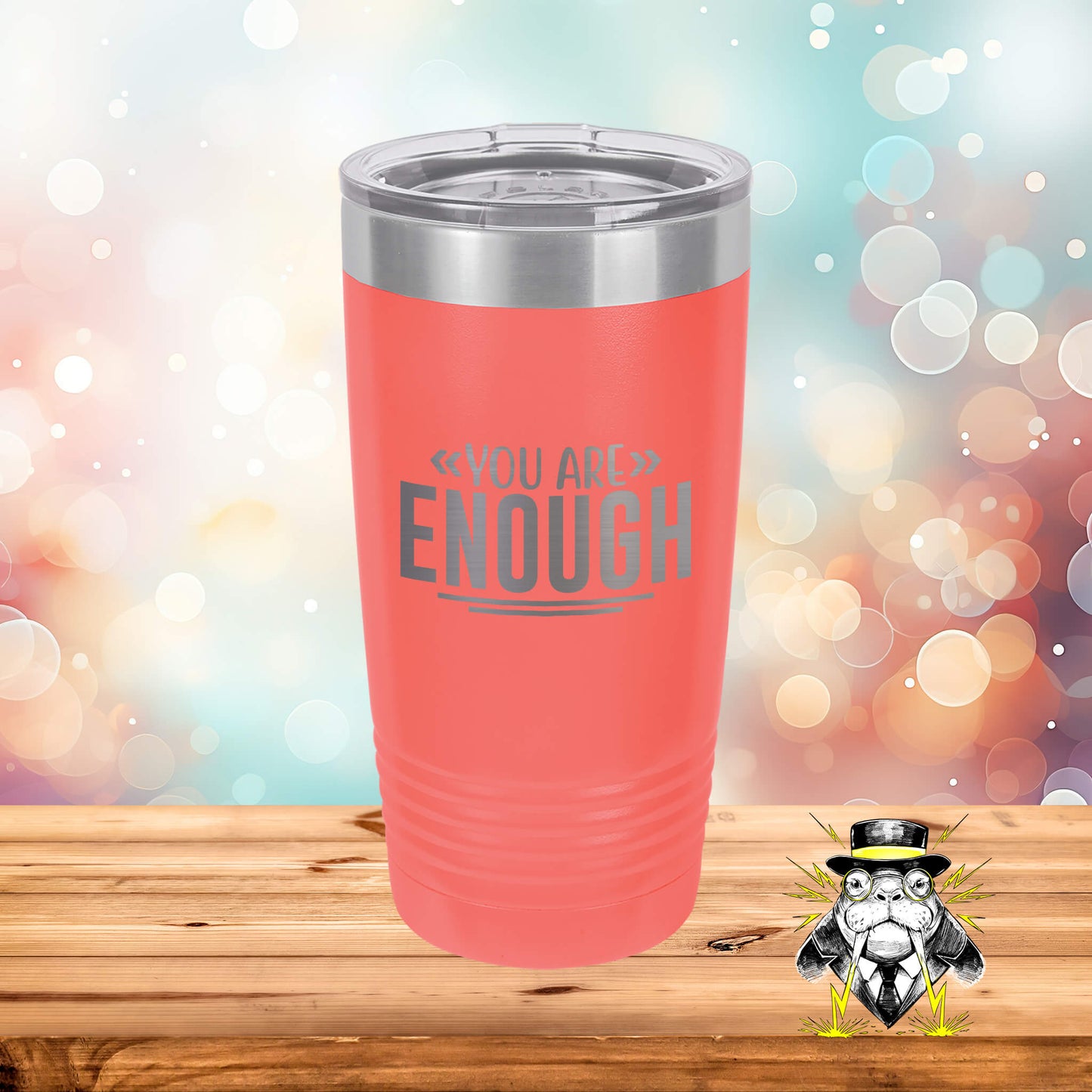 You Are Enough Engraved Tumbler