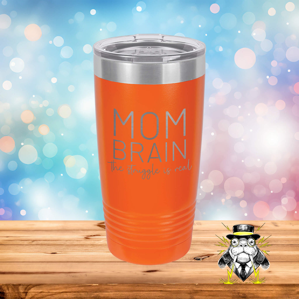 Mom Brain Engraved Tumbler