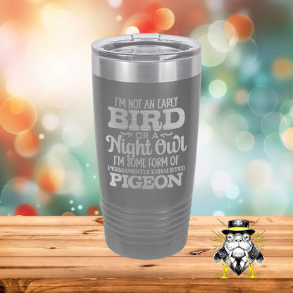 Permanently Exhausted Pigeon Engraved Tumbler