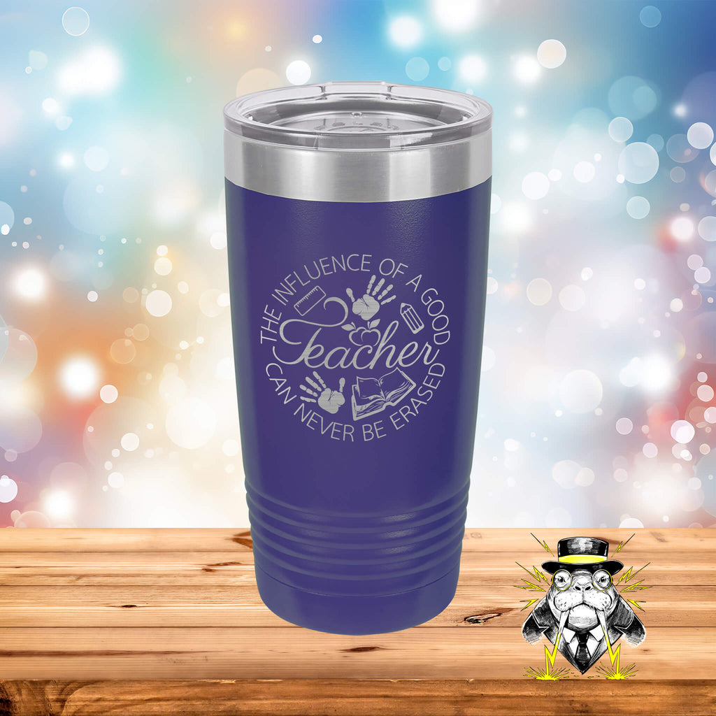 The Influence of a Good Teacher Engraved Tumbler