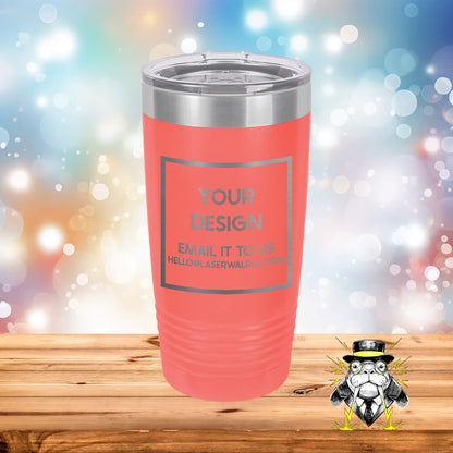 Custom Design Engraved Tumbler